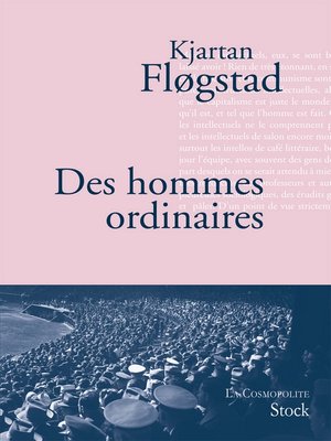 cover image of Des hommes ordinaires